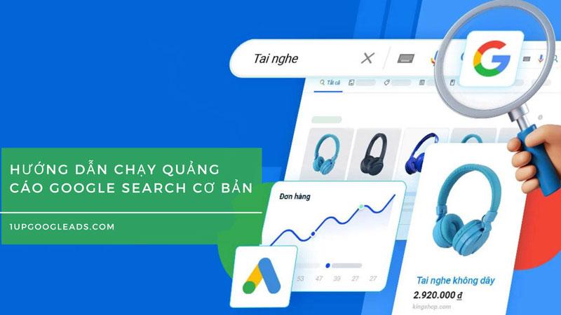 hướng dẫn quảng cáo google search cơ bản